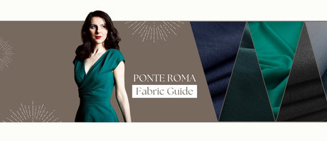 A Guide to Ponte Roma Fabric