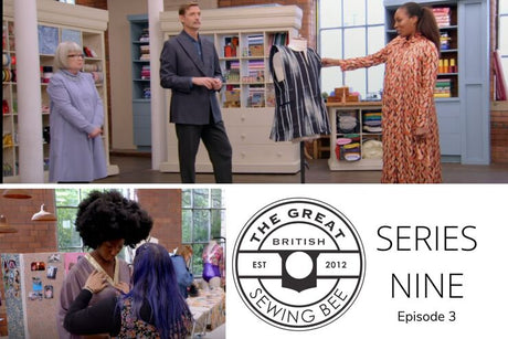 The Great British Sewing Bee Series 9 - Episode 3 Recap