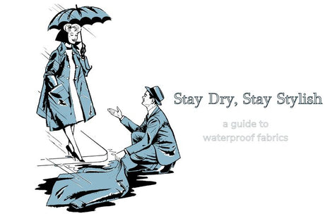 Stay Dry, Stay Stylish: A Guide To Waterproof Fabrics