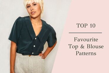 Top 10 Favourite Top & Blouse Patterns