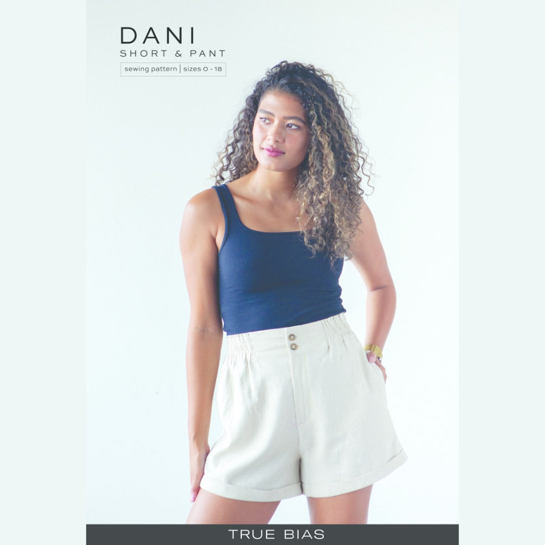 True Bias - Dani Shorts & Pant Pattern (Sizes 0-18)