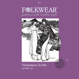 Folkwear - Vietnamese Ao Dai Pattern (XS-XL)