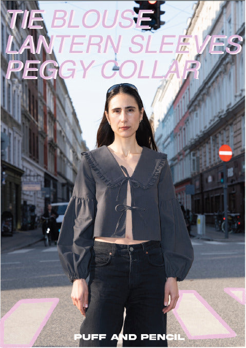 Puff & Pencil - Tie Blouse, Lantern Sleeve & Peggy Collar Pattern