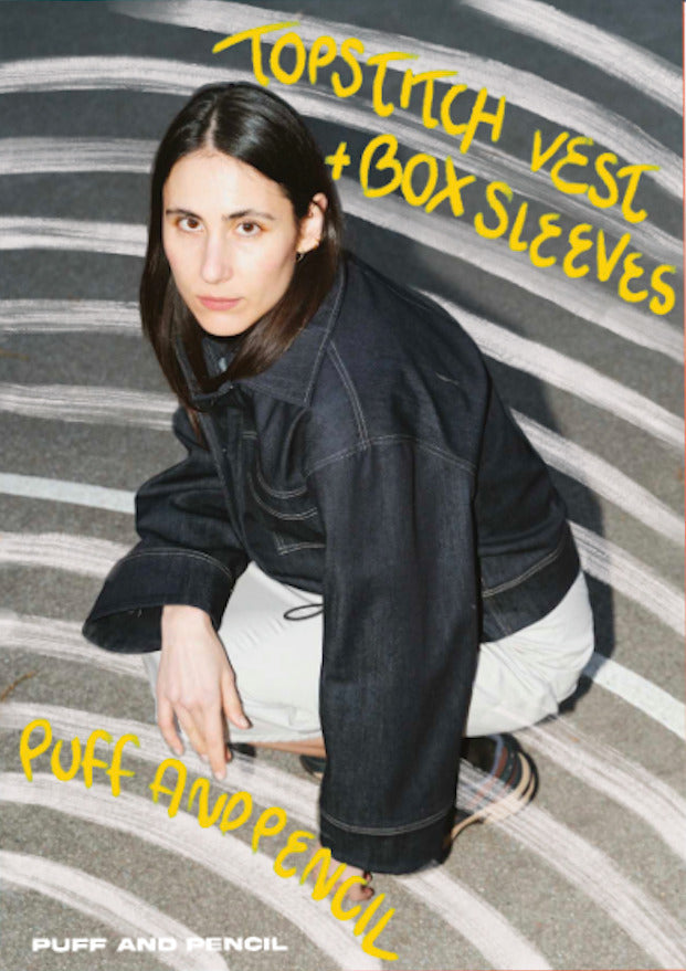 Puff & Pencil - Topstitch Vest x Box Sleeves Pattern