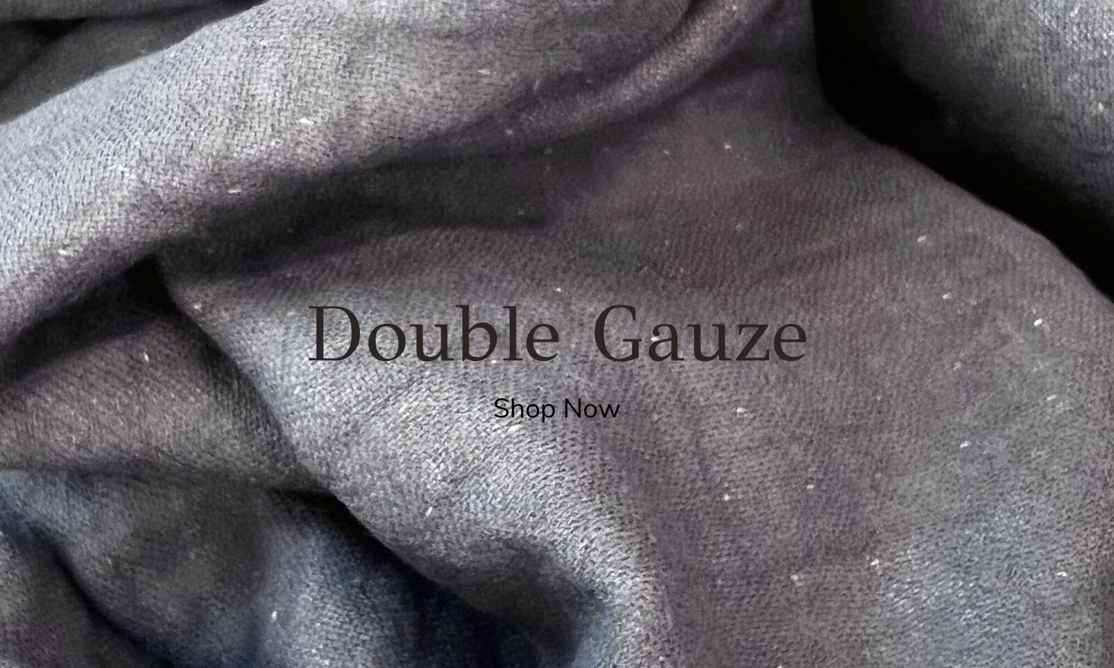 Double Gauze Cotton Fabric - Croft Mill 2022