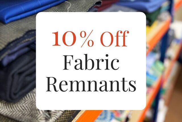 10% Off Fabric Remnants