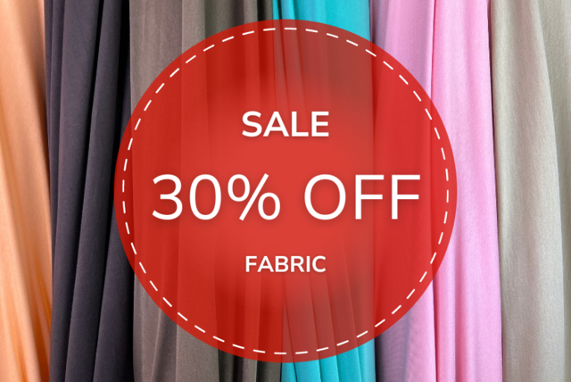 Fabric Sale 30% Off